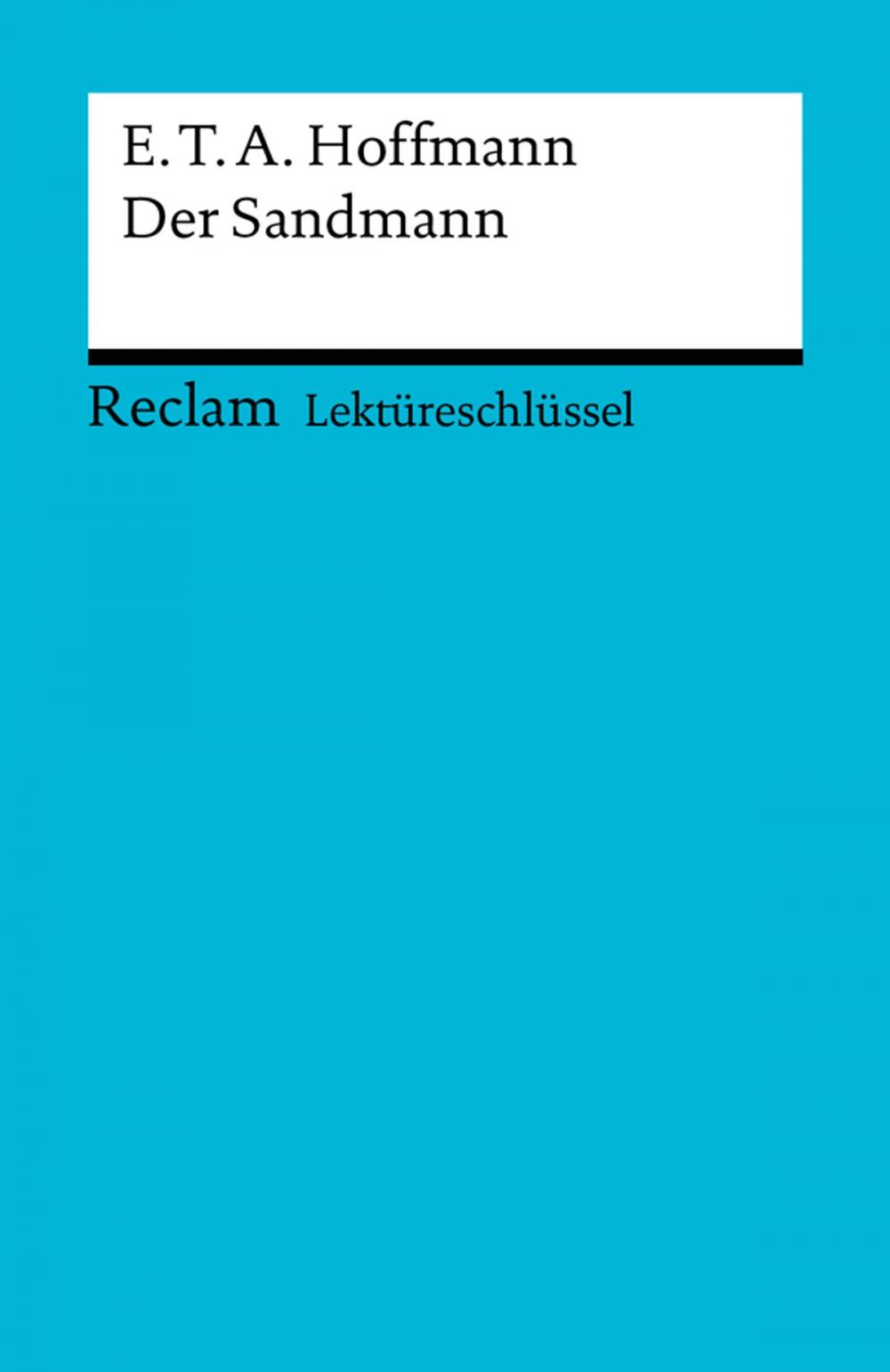 Big bigCover of Lektüreschlüssel. E. T. A. Hoffmann: Der Sandmann