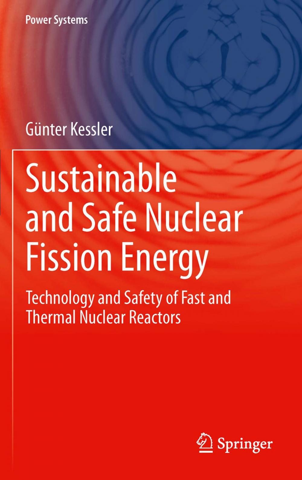 Big bigCover of Sustainable and Safe Nuclear Fission Energy