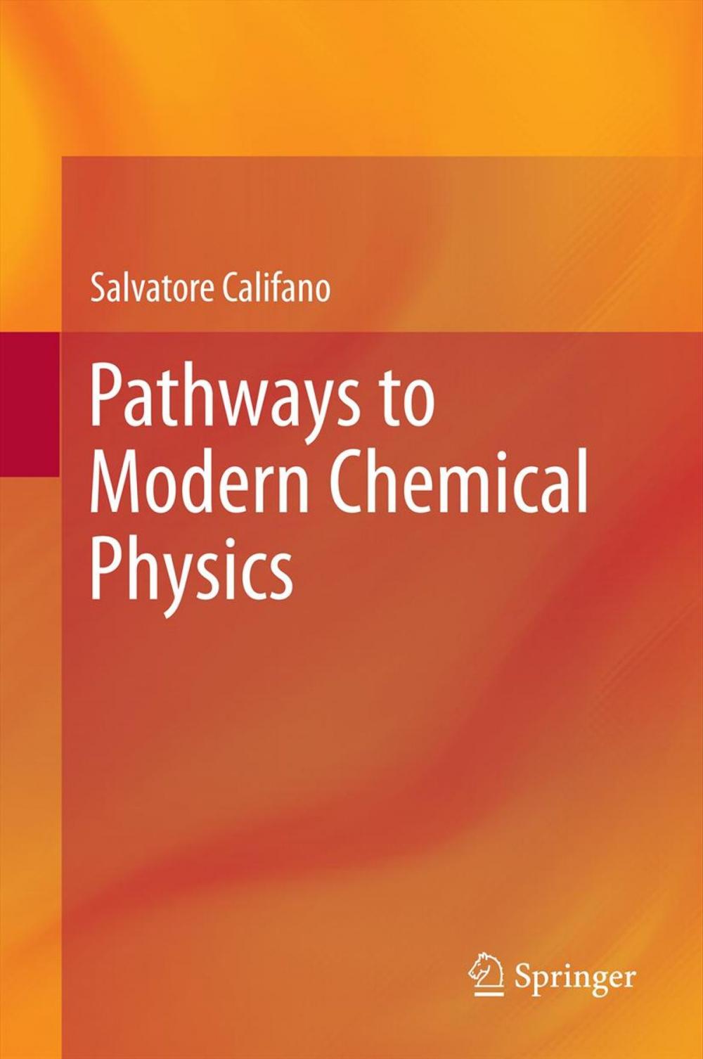 Big bigCover of Pathways to Modern Chemical Physics