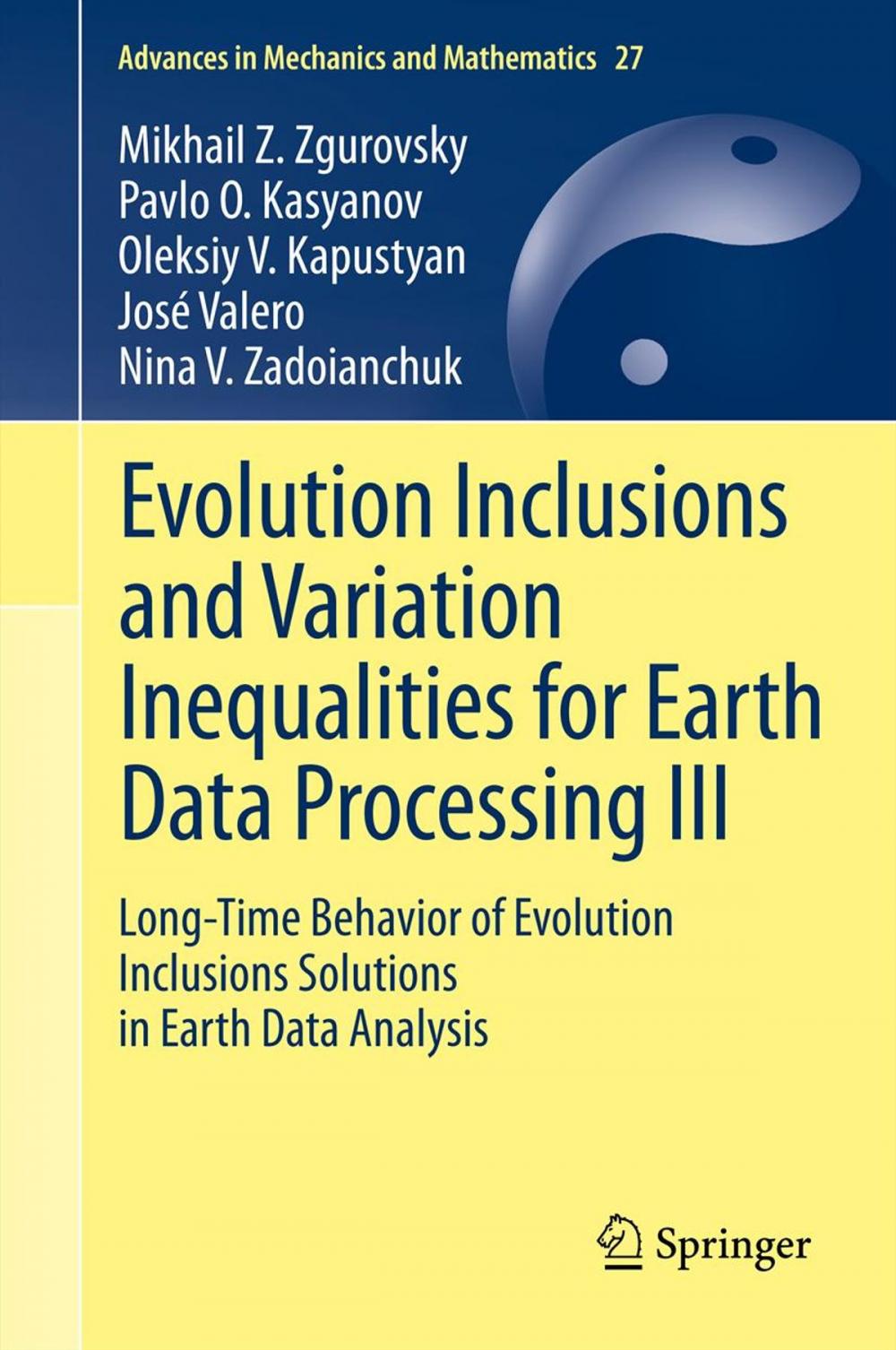 Big bigCover of Evolution Inclusions and Variation Inequalities for Earth Data Processing III