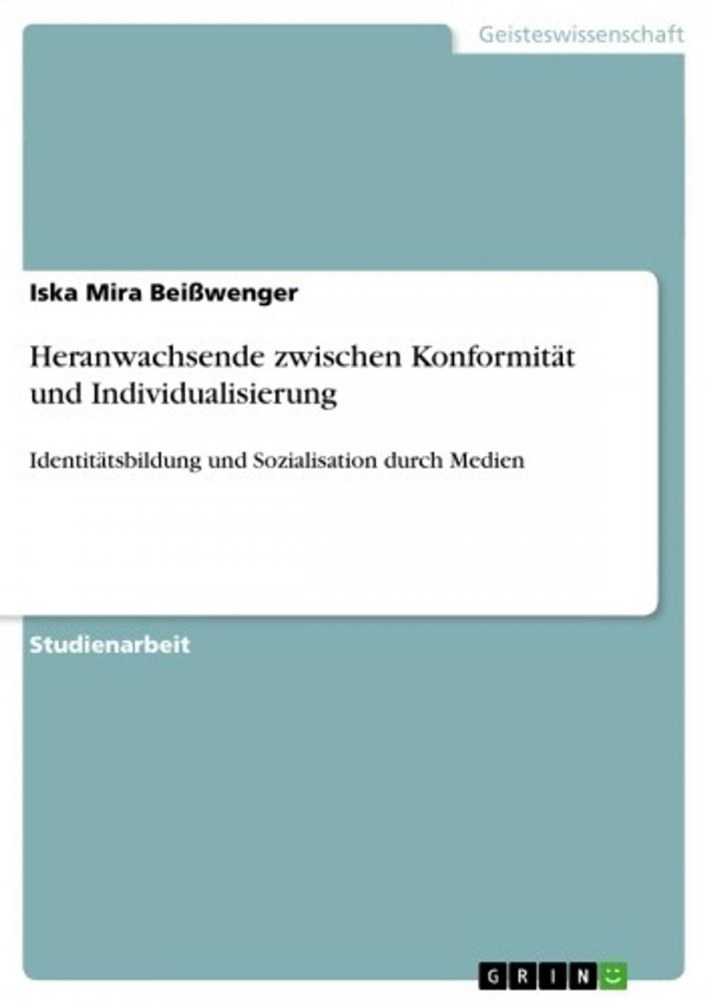 Big bigCover of Heranwachsende zwischen Konformität und Individualisierung