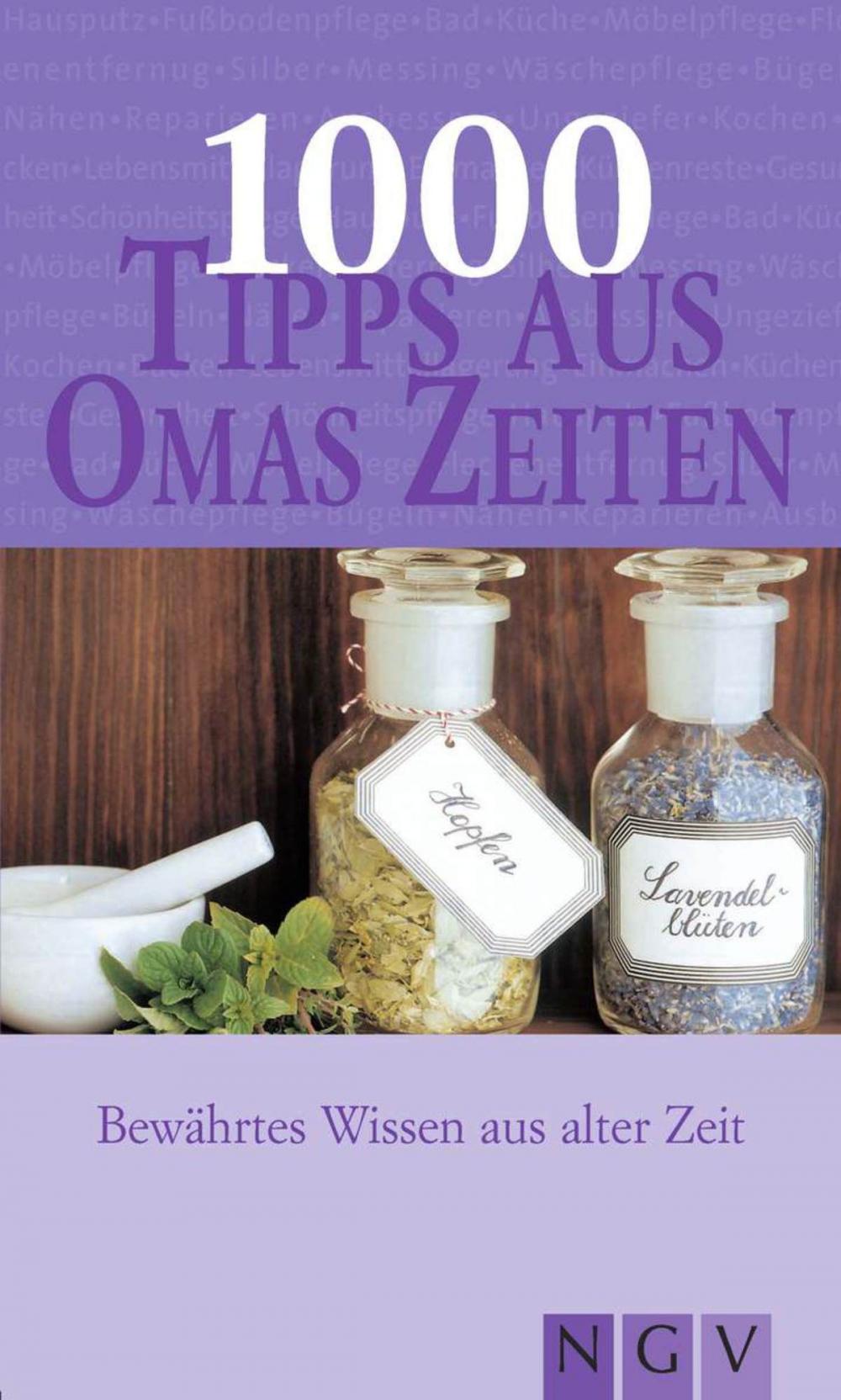 Big bigCover of 1000 Tipps aus Omas Zeiten