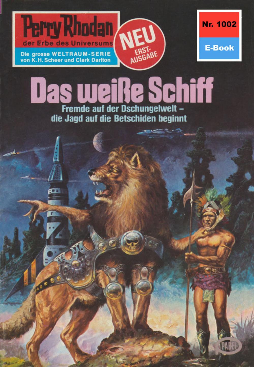 Big bigCover of Perry Rhodan 1002: Das weiße Schiff