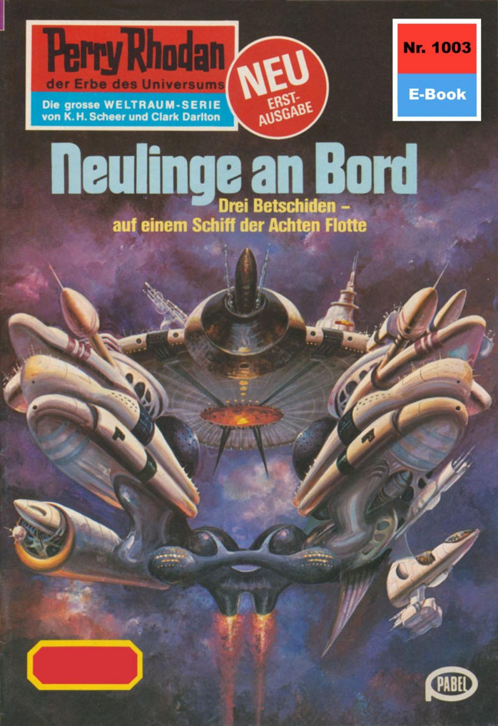 Big bigCover of Perry Rhodan 1003: Neulinge an Bord