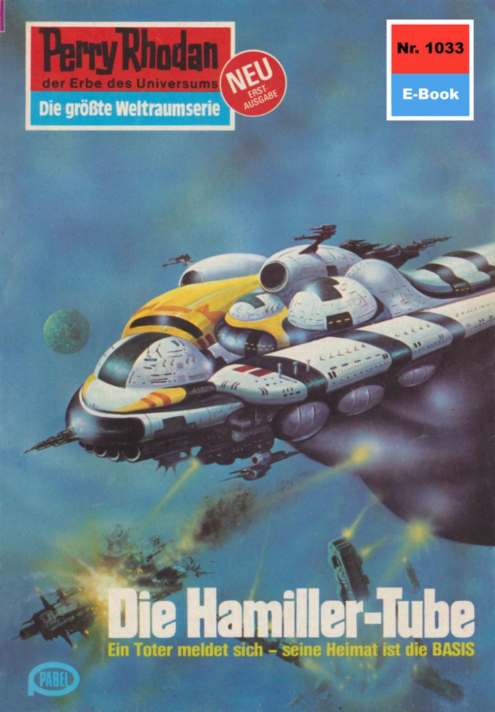 Big bigCover of Perry Rhodan 1033: Die Hamiller-Tube