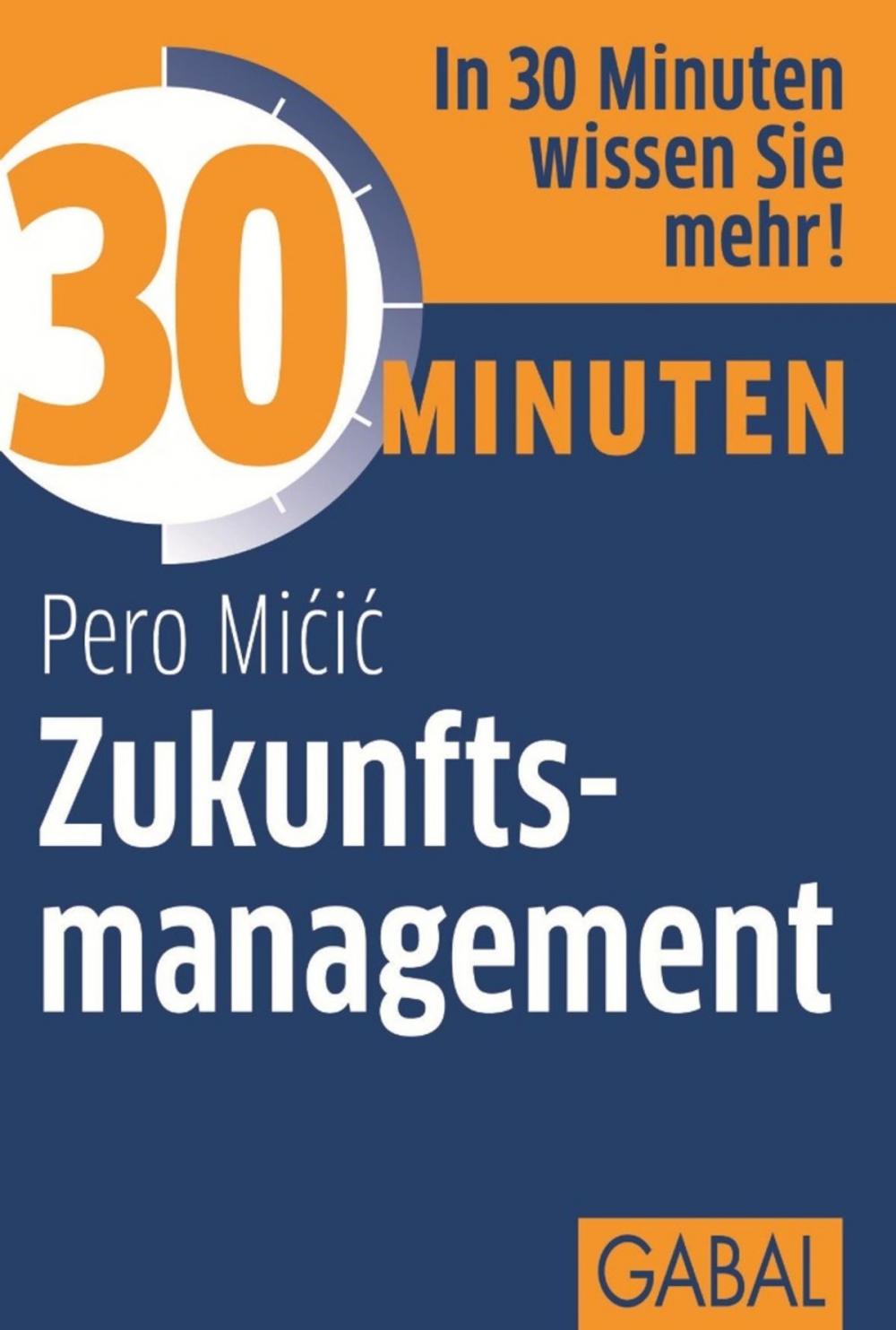 Big bigCover of 30 Minuten Zukunftsmanagement