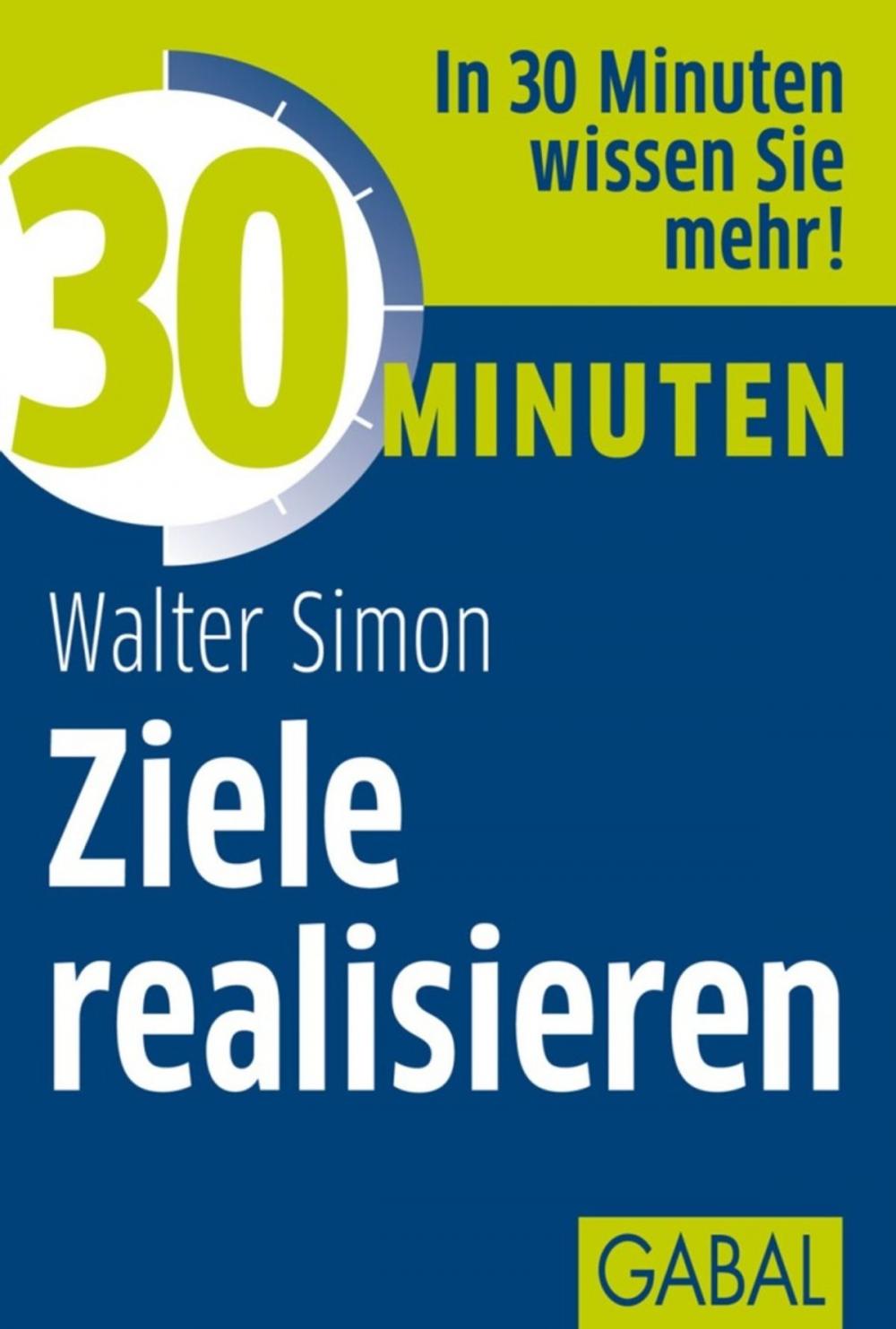 Big bigCover of 30 Minuten Ziele realisieren