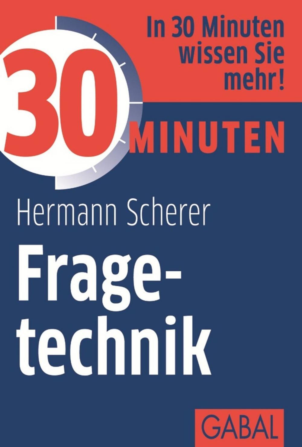 Big bigCover of 30 Minuten Fragetechnik