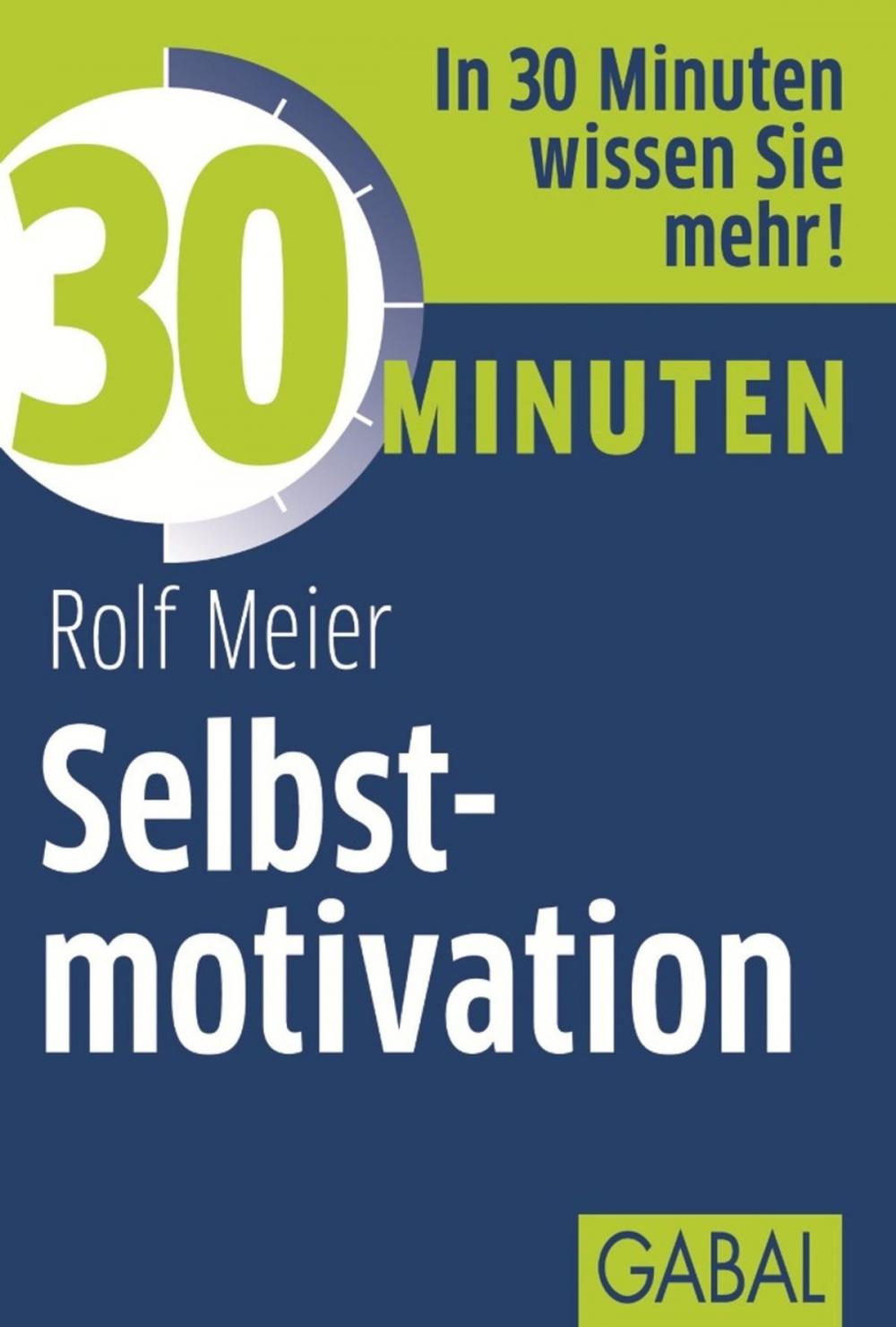 Big bigCover of 30 Minuten Selbstmotivation