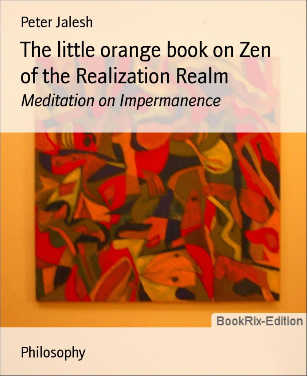 Big bigCover of The little orange book on Zen of the Realization Realm