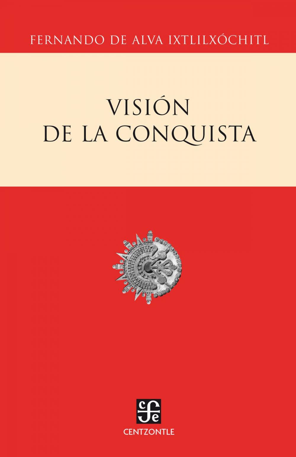 Big bigCover of Visión de la conquista