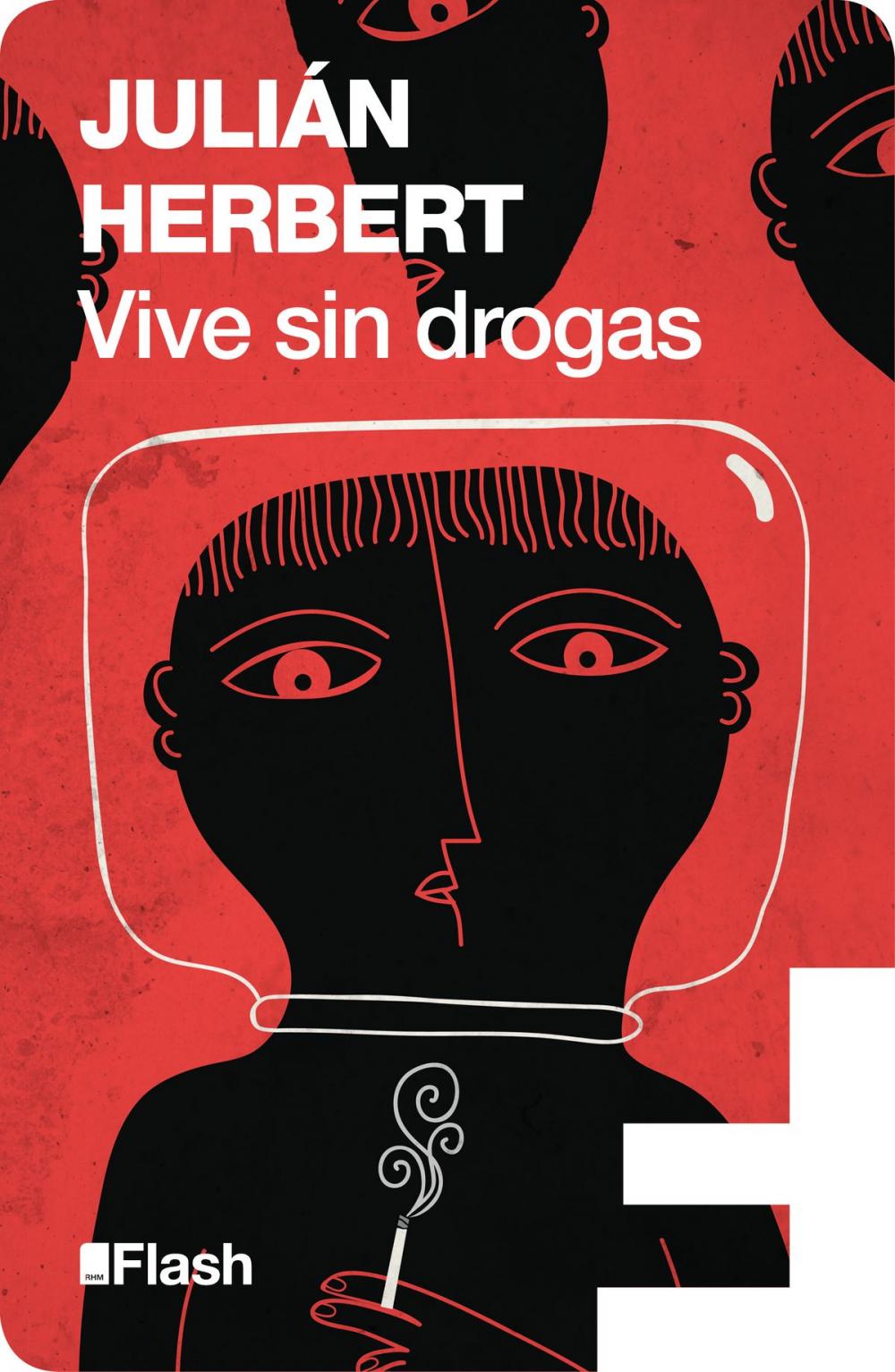 Big bigCover of Vive sin drogas (Flash Relatos)