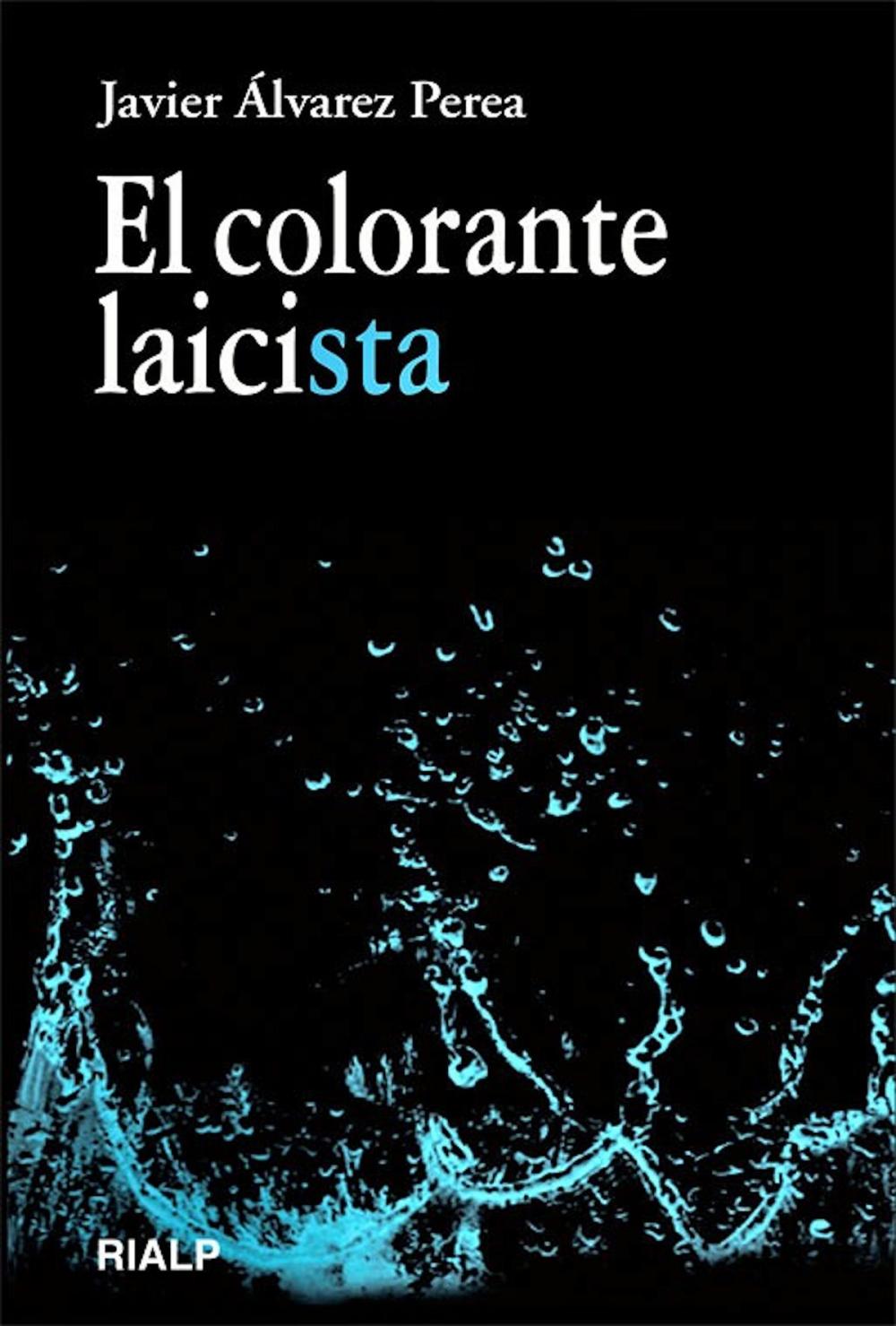 Big bigCover of El colorante laicista