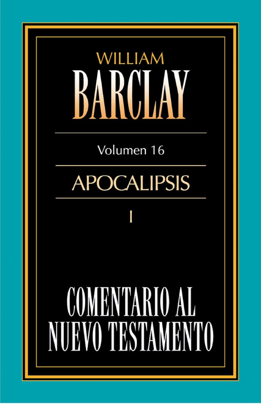 Big bigCover of Comentario al Nuevo Testamento Vol. 16