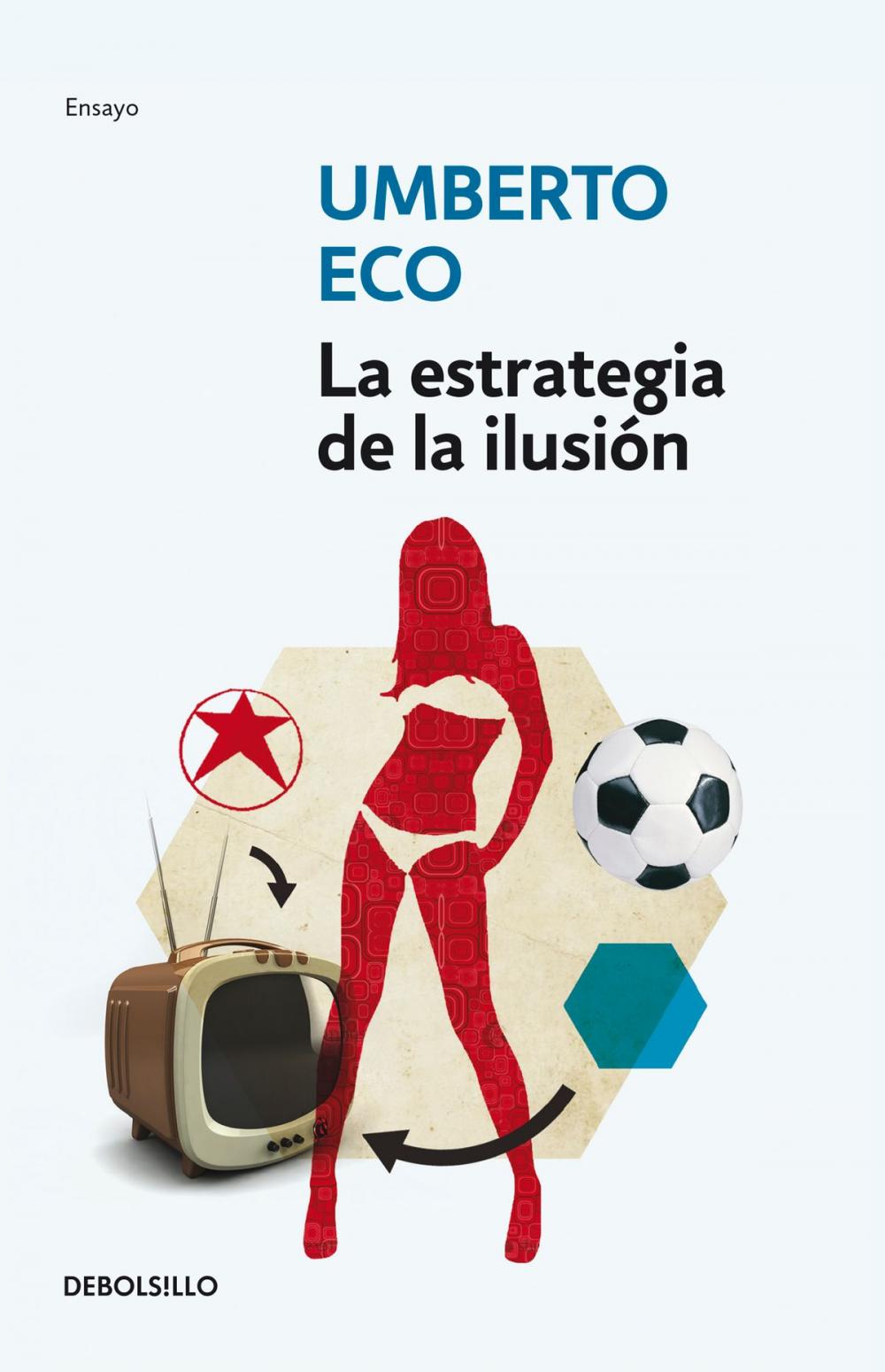 Big bigCover of La estrategia de la ilusión