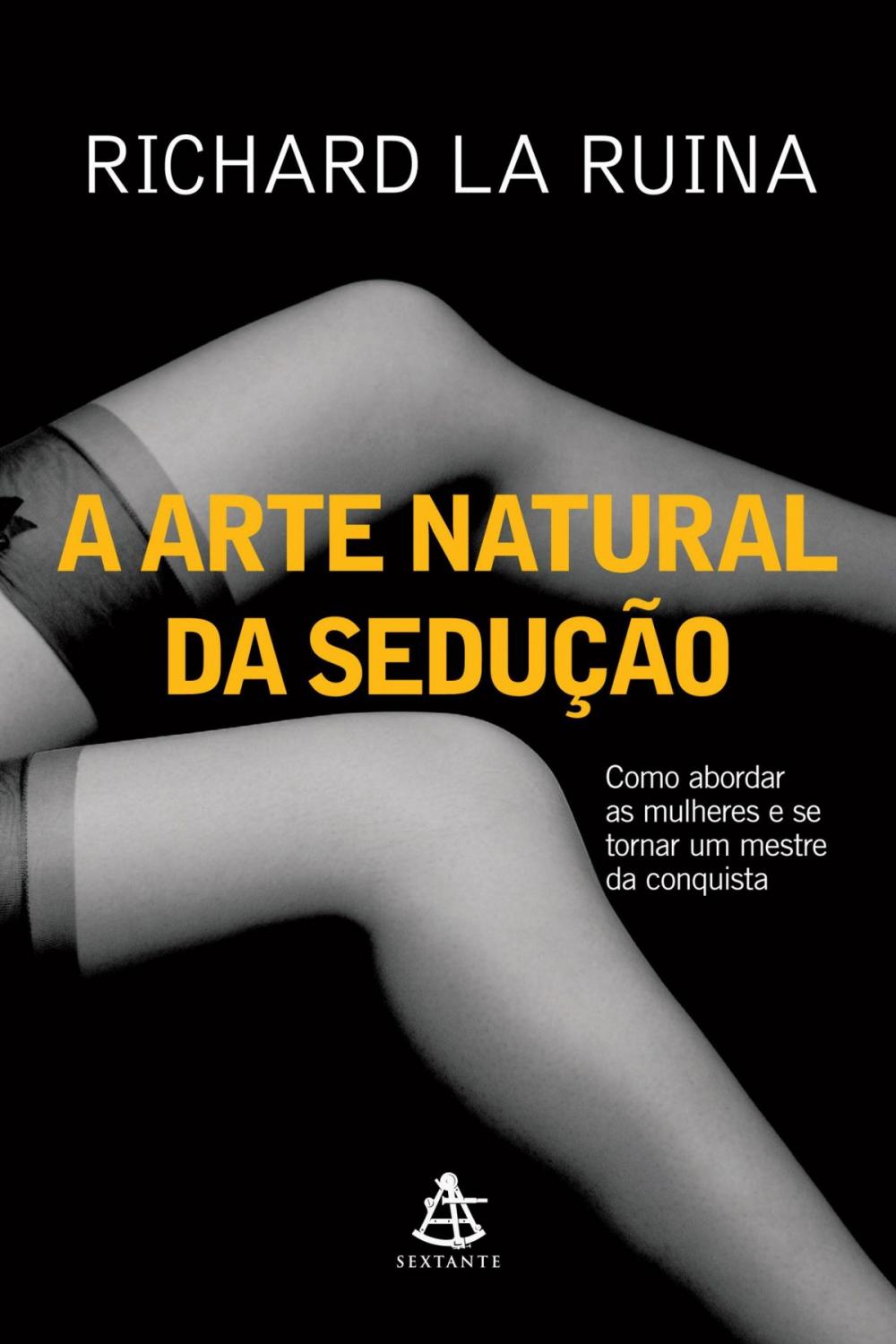 Big bigCover of A arte natural da sedução