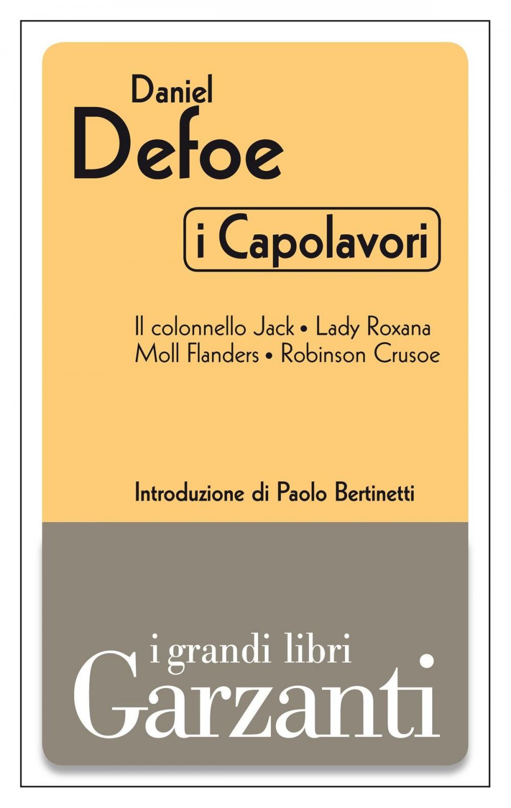 Big bigCover of I capolavori (Il colonnello Jack - Lady Roxana - Moll Flanders - Robinson Crusoe)