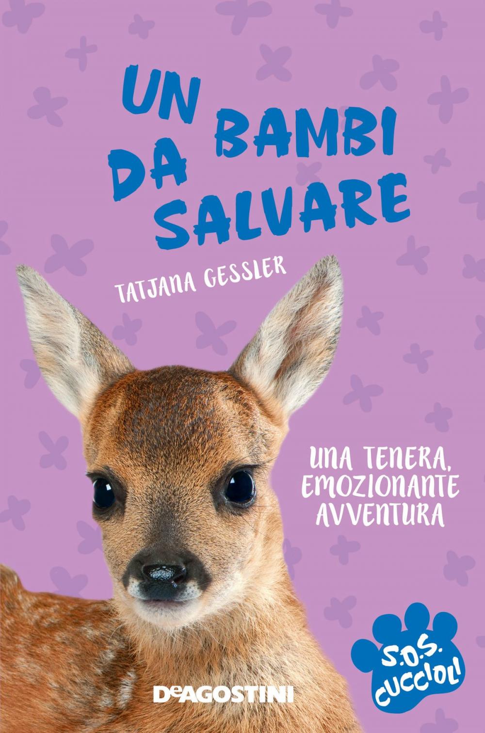 Big bigCover of Un bambi da salvare. SoS Cuccioli. Vol. 1