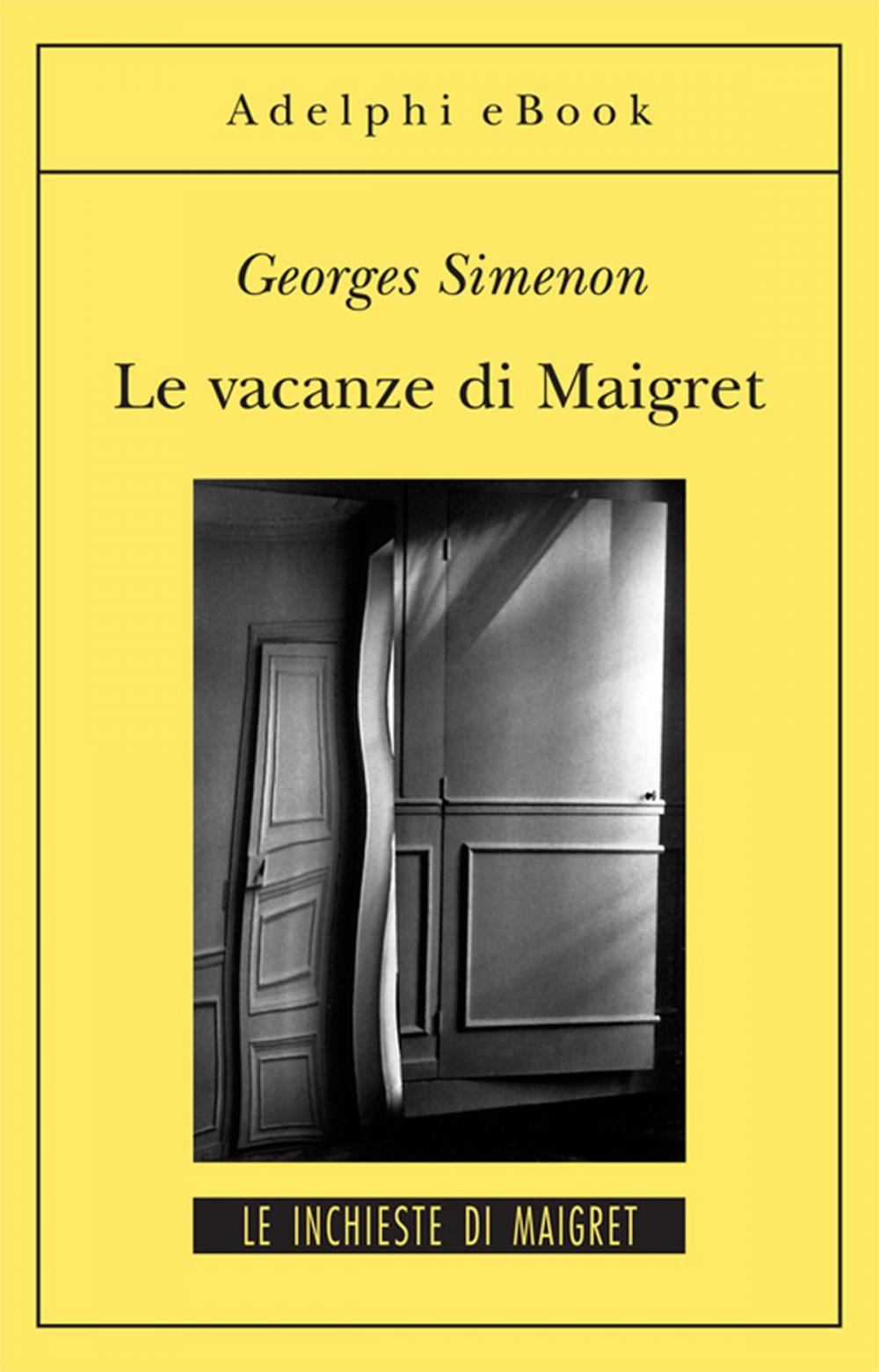 Big bigCover of Le vacanze di Maigret