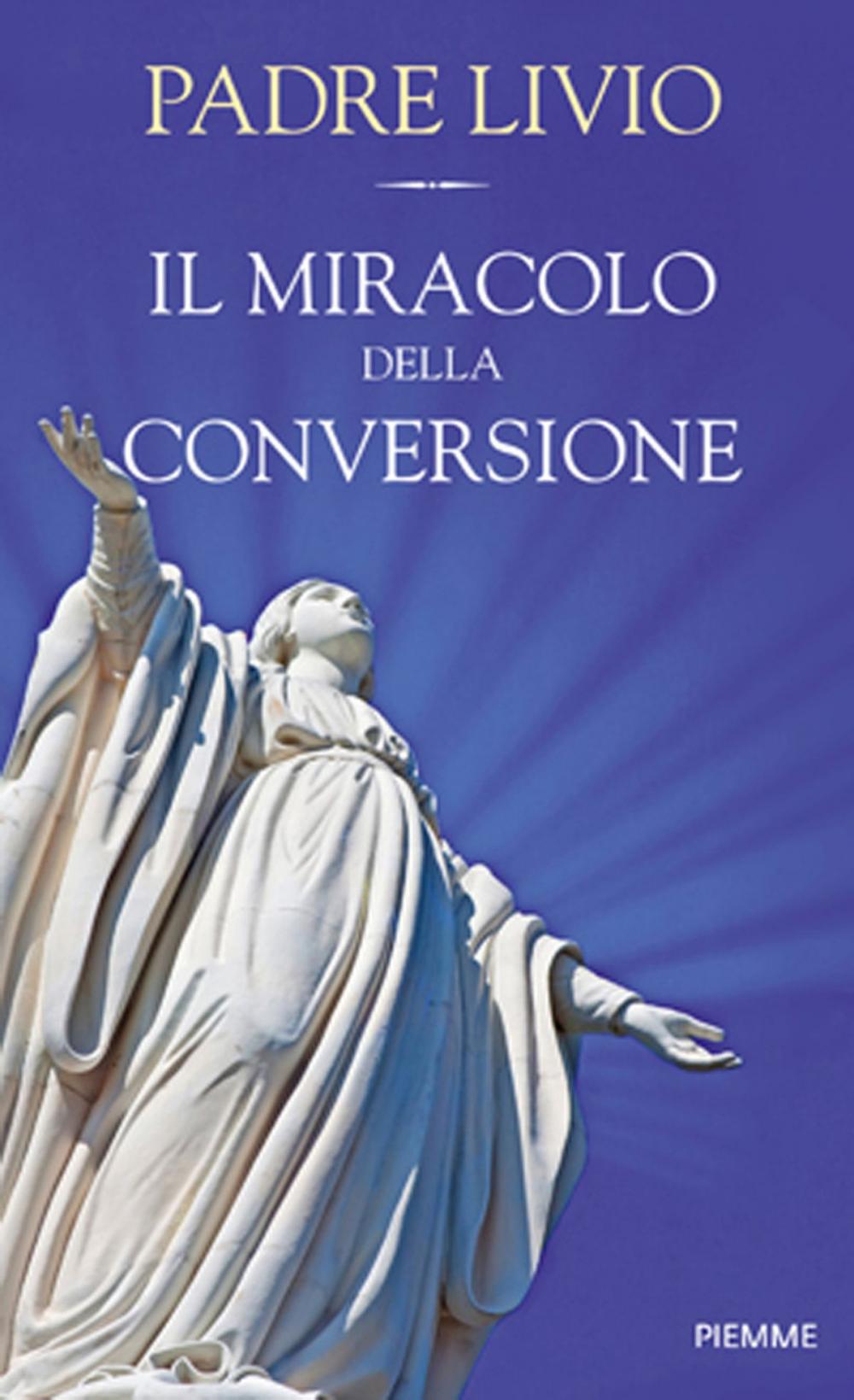 Big bigCover of Il miracolo della conversione