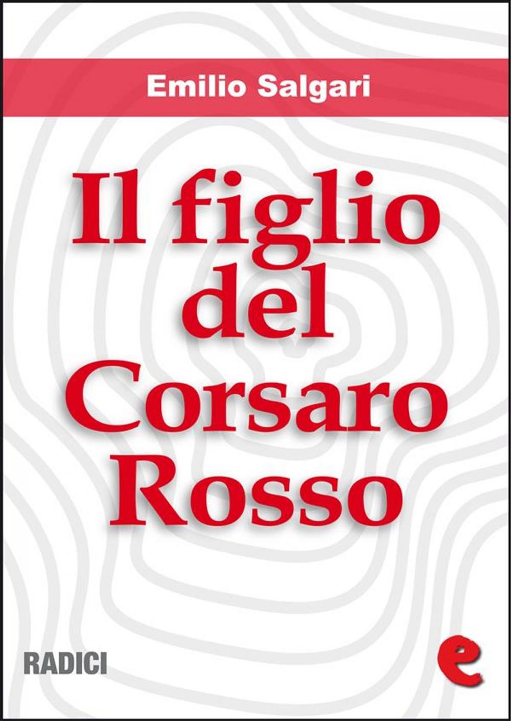 Big bigCover of Il Figlio del Corsaro Rosso