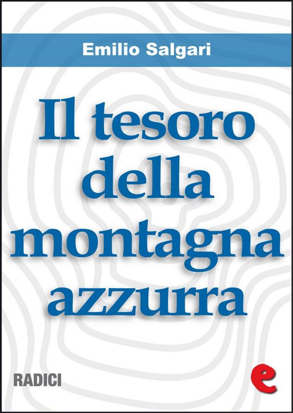 Big bigCover of Il Tesoro della Montagna Azzurra