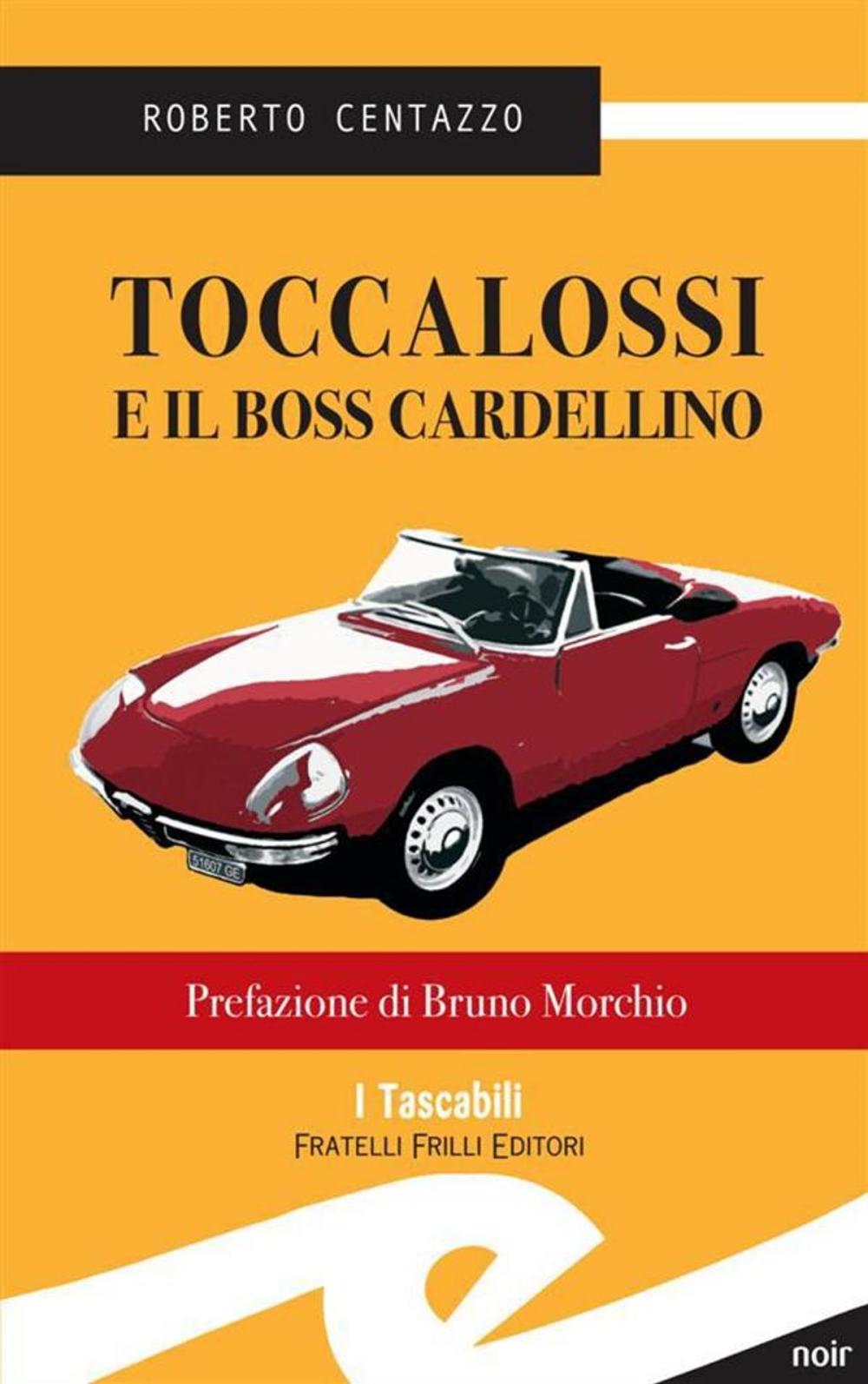 Big bigCover of Toccalossi e il boss Cardellino