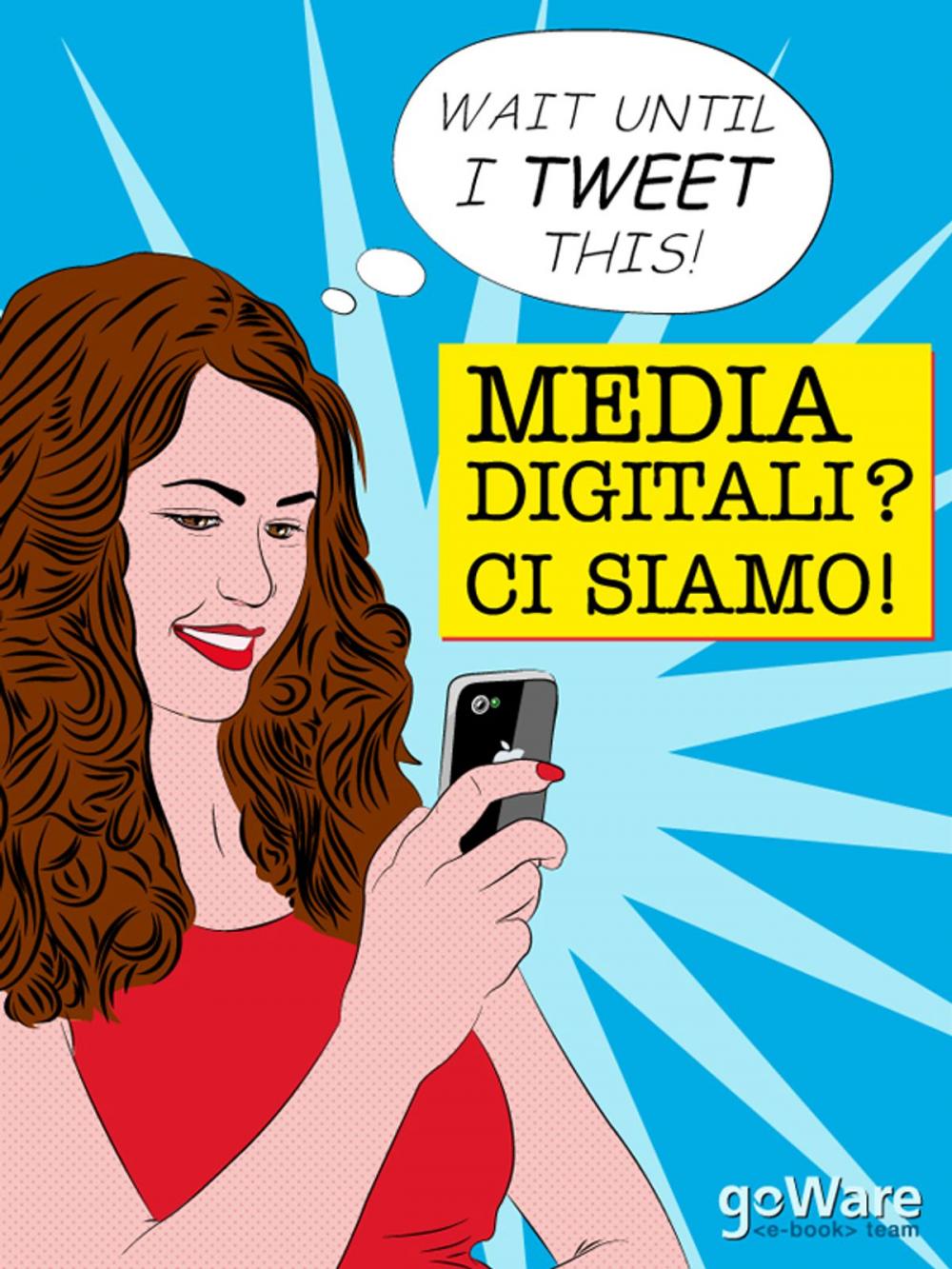 Big bigCover of Media digitali? Ci siamo!