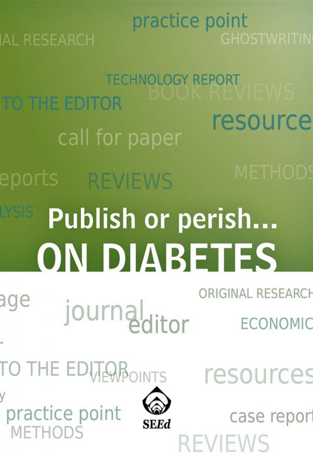 Big bigCover of Publish or perish... on diabetes