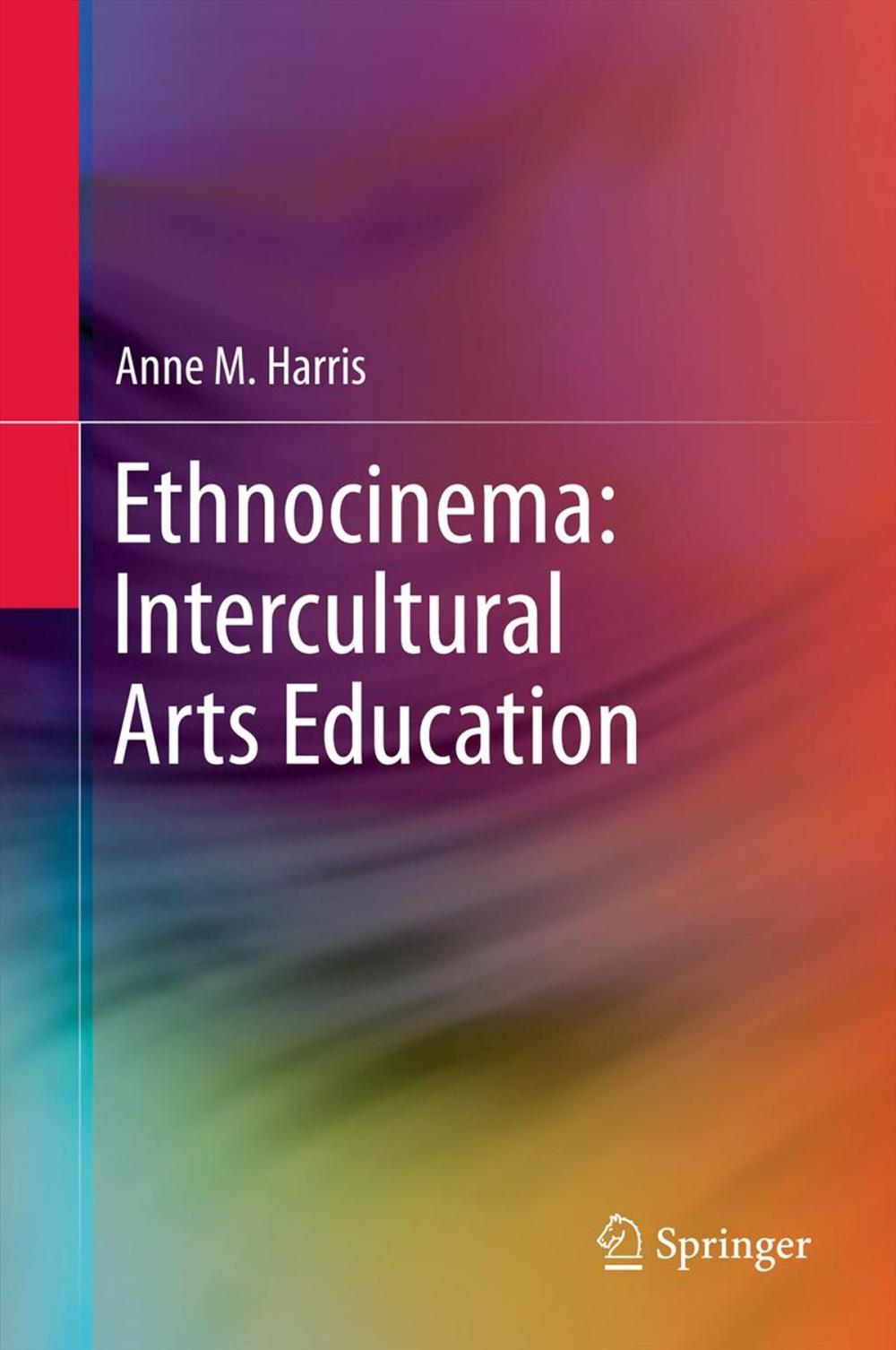 Big bigCover of Ethnocinema: Intercultural Arts Education