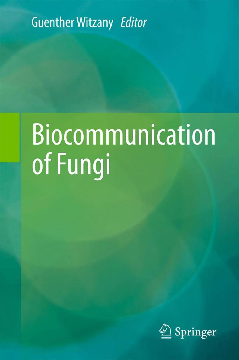 Big bigCover of Biocommunication of Fungi