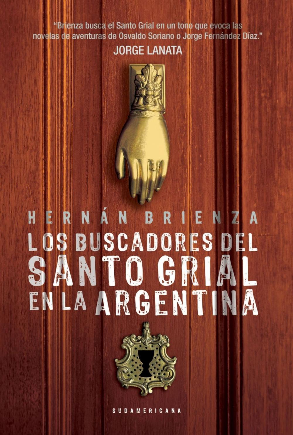 Big bigCover of Los buscadores del santo grial en la Argentina