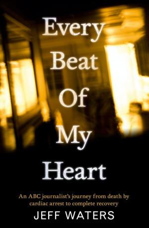 Book cover of Every Beat Of My Heart
