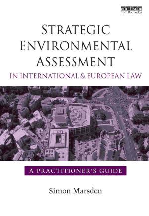 Cover of the book Strategic Environmental Assessment in International and European Law by David Trend