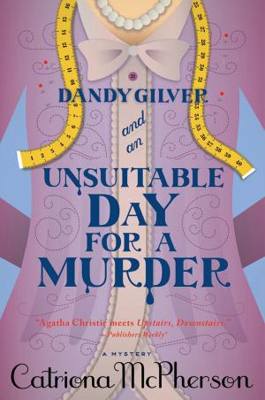 Cover of the book Dandy Gilver and an Unsuitable Day for a Murder by Sherrilyn Kenyon