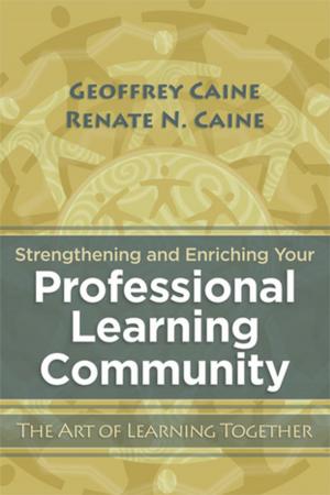 Cover of the book Strengthening and Enriching Your Professional Learning Community by Daniel R. Venables