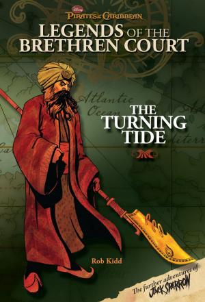 Cover of the book Pirates of the Caribbean: Legends of the Brethren Court: The Turning Tide by Rick Riordan