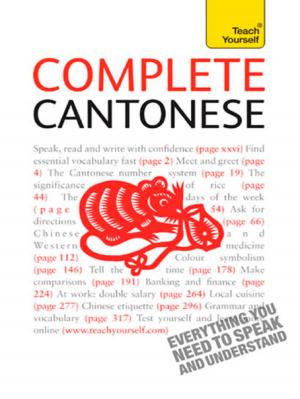 Cover of the book Complete Cantonese (Learn Cantonese with Teach Yourself) by Adrian Tannock