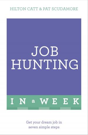 Cover of the book Job Hunting In A Week by Andrew Taylor