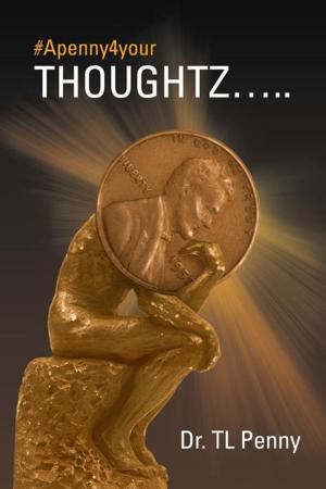 Cover of the book #Apenny4yourthoughtz….. by Michele Gorzney