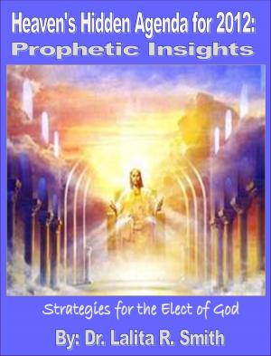 Cover of Heaven's Hidden Agenda for 2012:Prophetic Insights