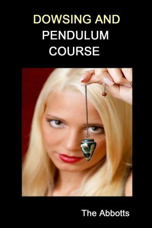 bigCover of the book Dowsing and Pendulum Course by 