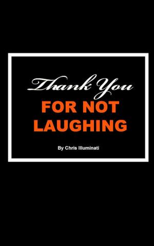 Book cover of Thank You For Not Laughing