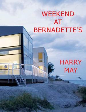 Cover of the book Weekend At Bernadette's by Claude Ferguson