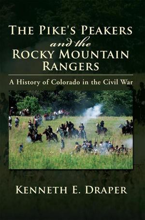 bigCover of the book The Pike's Peakers and the Rocky Mountain Rangers by 