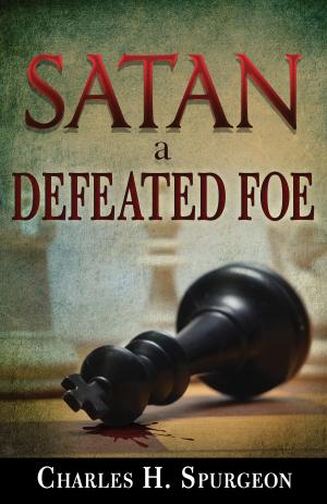 Cover of the book Satan, a Defeated Foe by Steve Husting