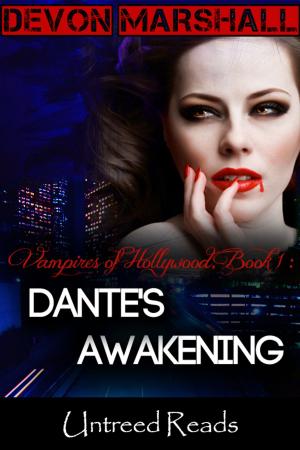 Cover of the book Dante's Awakening (Vampires of Hollywood #1) by Nora Raleigh Baskin