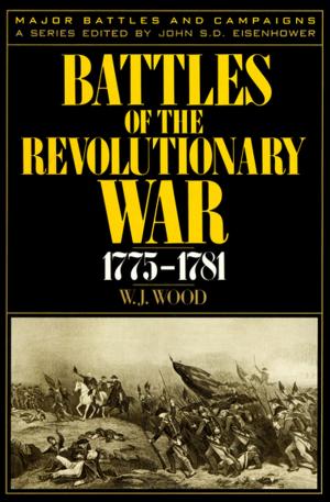 Book cover of Battles of the Revolutionary War, 1775–1781