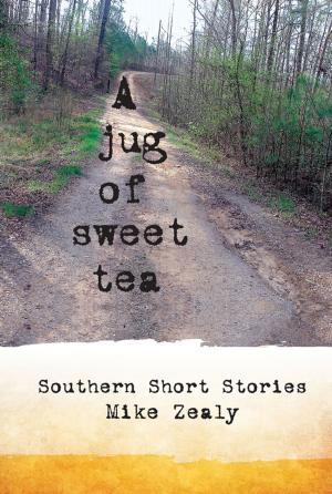 Cover of the book A Jug of Sweet Tea by Harrison Davies
