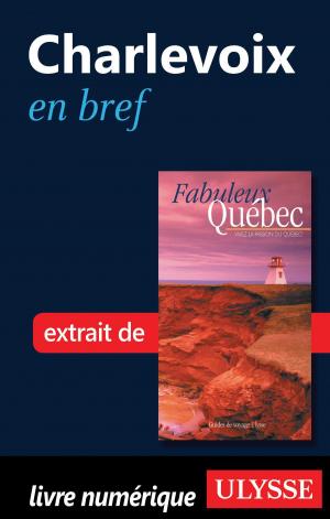 Cover of the book Charlevoix en bref by Jérôme Delgado